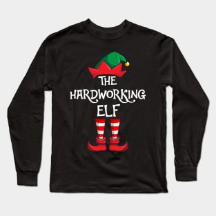 Hardworking Elf Matching Family Christmas Long Sleeve T-Shirt